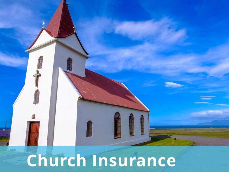 The best type of church insurance coverage every church organization need